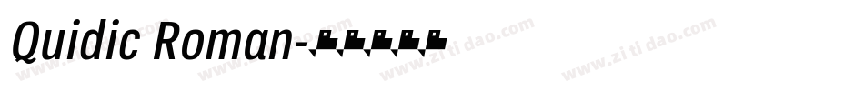 Quidic Roman字体转换